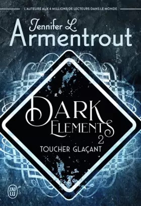 Couverture du produit · Dark Elements (Tome 2-Toucher glaçant)