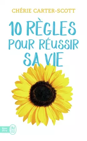 Couverture du produit · Dix règles pour réussir sa vie