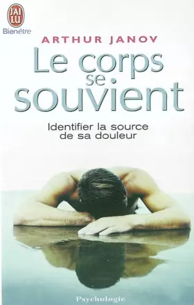 Couverture du produit · Le corps se souvient - Identifier la source de sa douleur