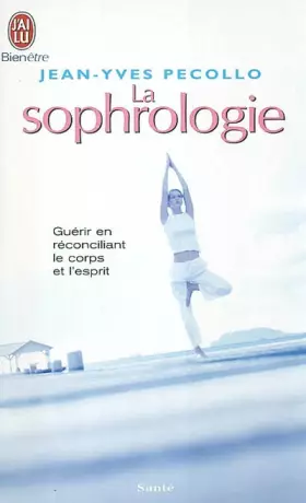 Couverture du produit · La sophrologie: Chemin vers la conscience
