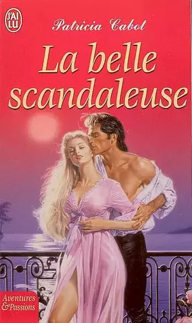 Couverture du produit · La belle scandaleuse