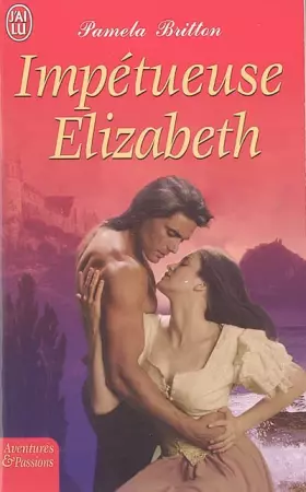 Couverture du produit · Impétueuse Elizabeth