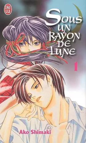 Couverture du produit · Sous un Rayon de Lune, Tome 1 :