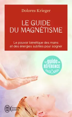 Couverture du produit · Le guide du magnétisme