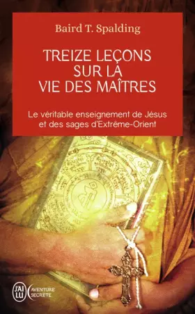 Couverture du produit · Treize leçons sur la vie des maîtres