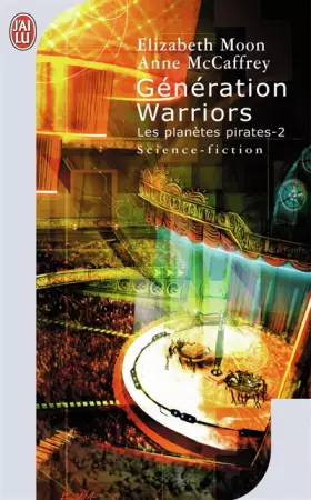 Couverture du produit · Les planètes pirates, 2 : Génération Warriors