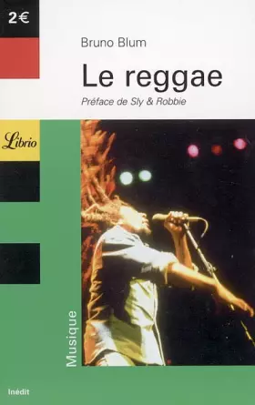 Couverture du produit · Le Reggae : Ska, Dub, DJ, Ragga, Rastafari