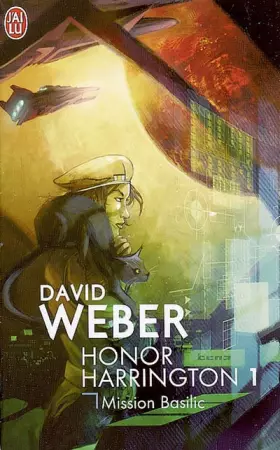 Couverture du produit · Honor Harrington, Tome 1 : Mission Basilic