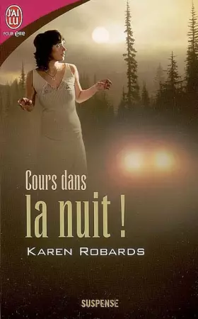 Couverture du produit · Cours dans la nuit !
