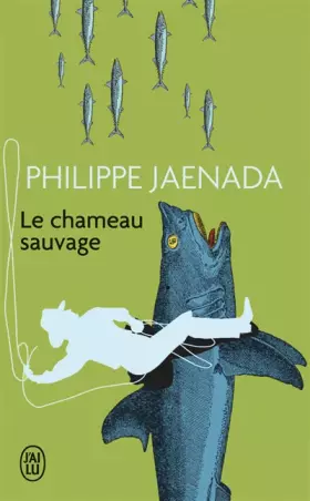 Couverture du produit · Le chameau sauvage