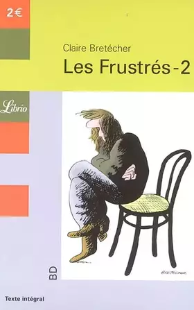 Couverture du produit · Les Frustrés, Tome 2 :