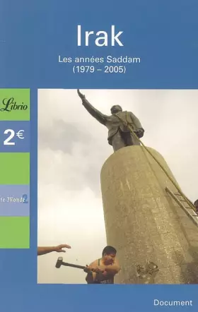 Couverture du produit · Irak : 1979-2004 : les années Saddam