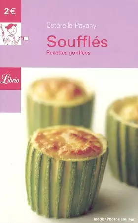 Couverture du produit · Soufflés : Recettes gonflées