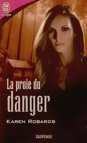 Couverture du produit · La proie du danger