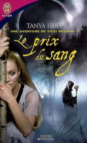 Couverture du produit · Une aventure de Vicki Nelson, Tome 1 : Le prix du sang