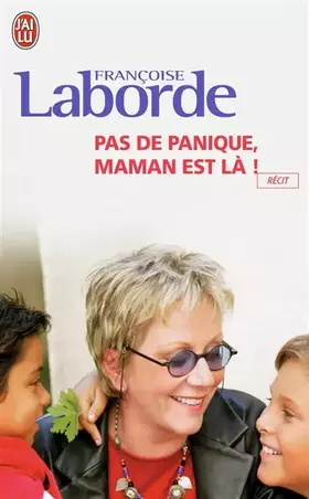 Couverture du produit · Pas de panique, maman est là !