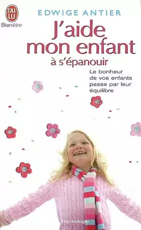 Couverture du produit · J'aide mon enfant à s'épanouir