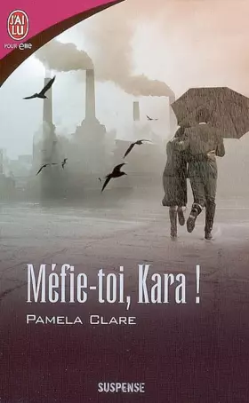 Couverture du produit · Méfie-toi, Kara !