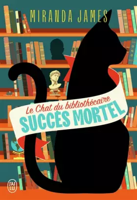 Couverture du produit · Le chat du bibliothécaire: Succès mortel (1)