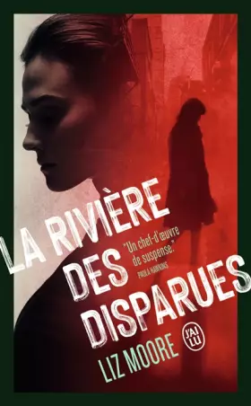 Couverture du produit · La rivière des disparues