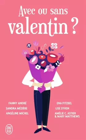 Couverture du produit · Avec ou sans valentin ?