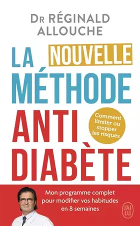 Couverture du produit · La nouvelle méthode antidiabète: Comment limiter ou stopper les risques