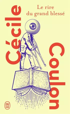 Couverture du produit · Le rire du grand blessé