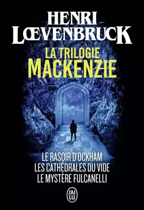 Couverture du produit · La trilogie Mackenzie