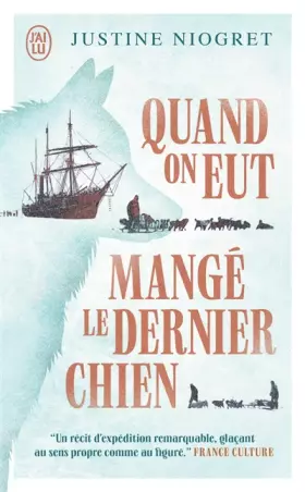 Couverture du produit · Quand on eut mangé le dernier chien