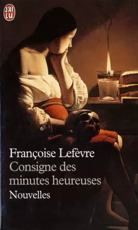 Couverture du produit · Consigne des minutes heureuses