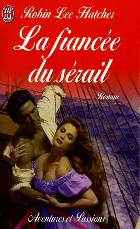 Couverture du produit · La Fiancée du sérail