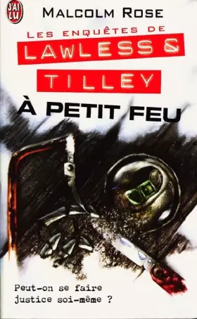 Couverture du produit · Les enquêtes de Lawless & Tilley : A petit feu