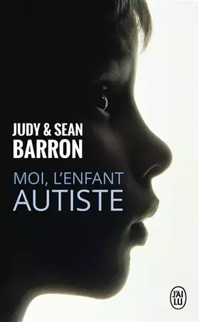 Couverture du produit · Moi, l'enfant autiste