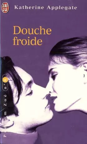 Couverture du produit · Prénom Zoé, tome 6 : Douche froide