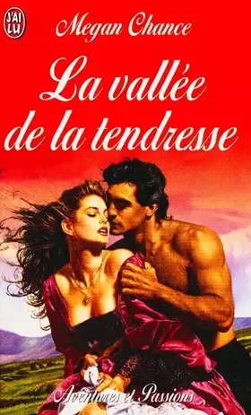 Couverture du produit · La vallée de la tendresse