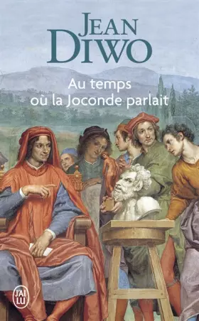 Couverture du produit · Au temps où la Joconde parlait
