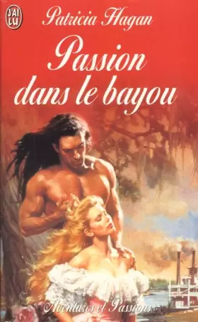 Couverture du produit · Passion dans le bayou
