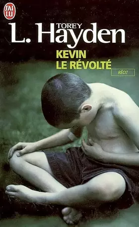 Couverture du produit · Kevin le révolté - Récit