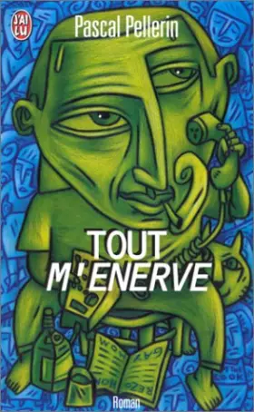 Couverture du produit · Tout m'énerve