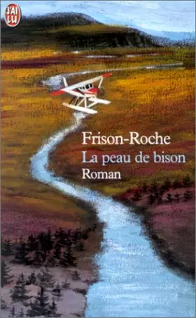 Couverture du produit · Peau de bison (la)