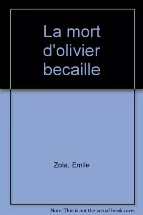 Couverture du produit · La mort D'Olivier Bécaille