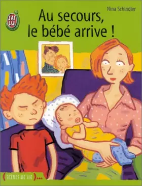Couverture du produit · Au secours, le bébé arrive !