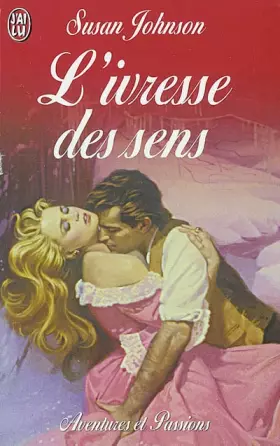 Couverture du produit · L'ivresse des sens