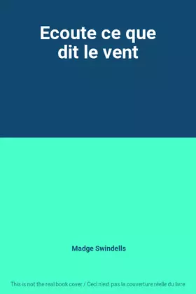 Couverture du produit · Ecoute ce que dit le vent