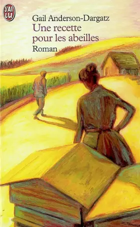Couverture du produit · Une recette pour les abeilles