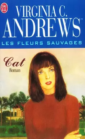 Couverture du produit · Les Fleurs sauvages, tome 4 : Cat