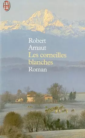Couverture du produit · Les Corneilles blanches