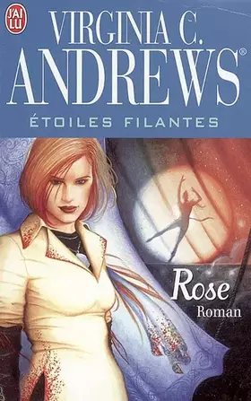Couverture du produit · Etoiles filantes, Tome 3 : Rose