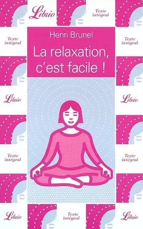 Couverture du produit · La relaxation, c'est facile !