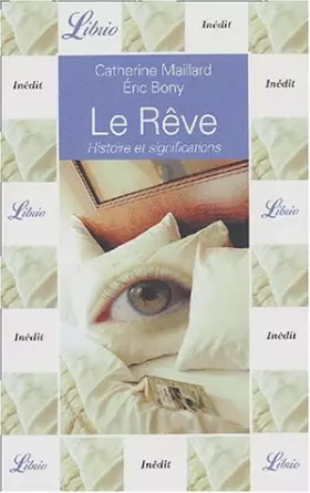 Couverture du produit · Le Rêve. : Histoire et signification